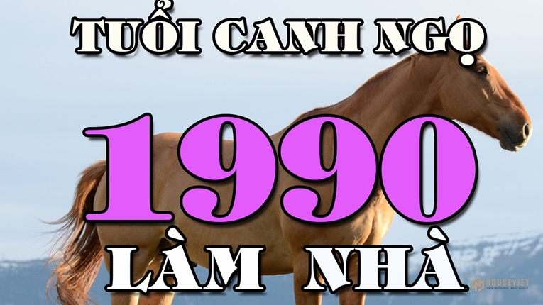 Phong thủy nhà ở tuổi Canh Ngọ 1990